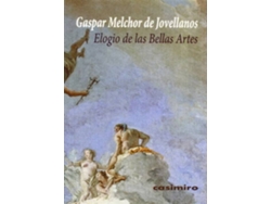 Libro Elogio De Las Bellas Artes de Gaspar Melchor De Jovellanos (Español)