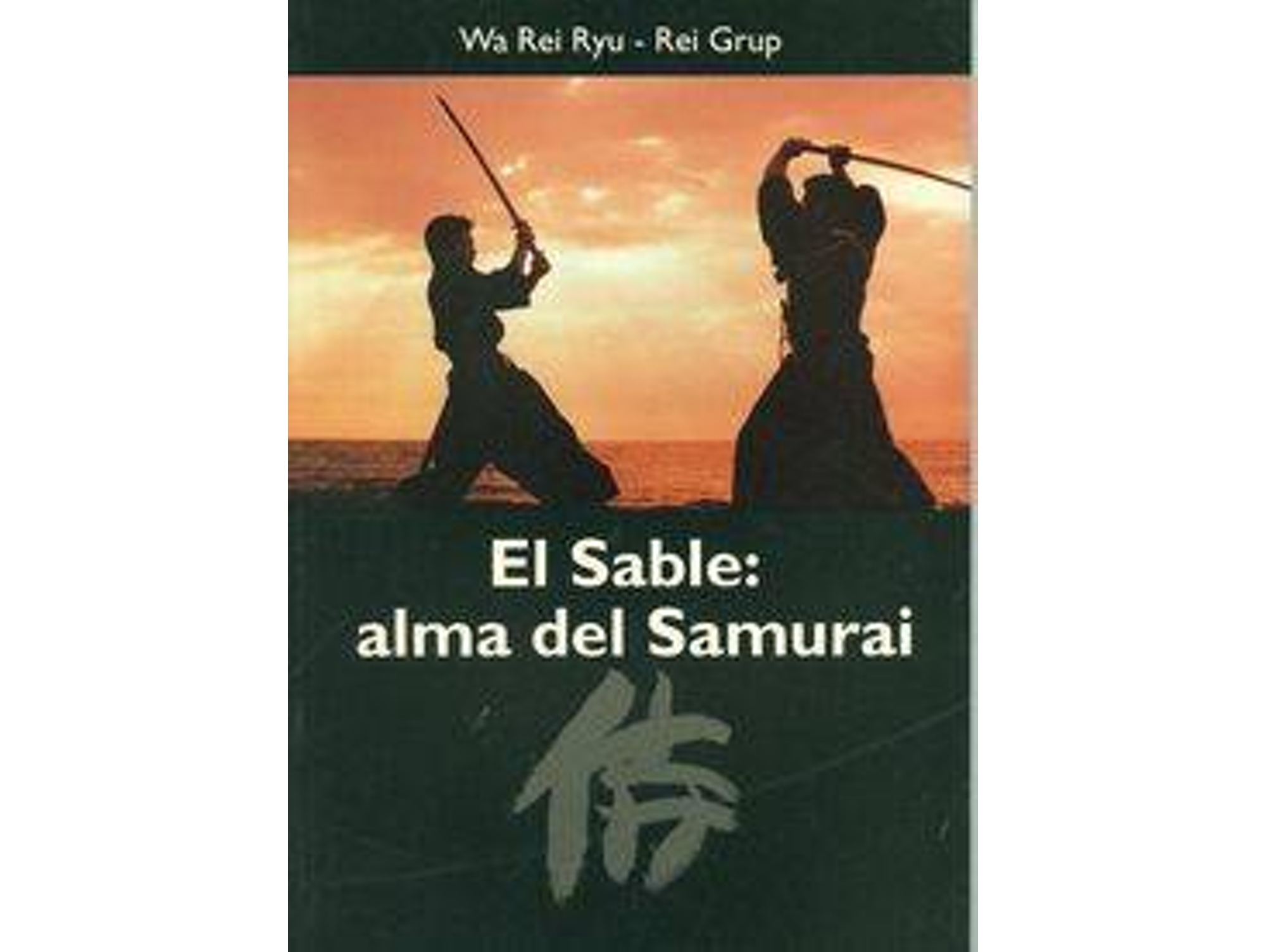 Libro El Sable de Wa Rei Ryu-Rei Crup (Español)