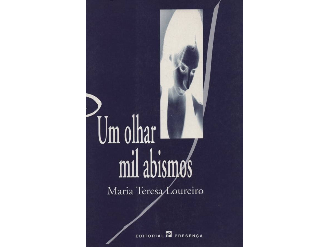 Libro Um Olhar Mil Abismos de Maria Teresa Loureiro (Portugués)