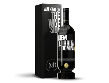 Vino Tinto MENSAGEM EM UMA GARRAFA «Quem Te Irrita, Te Domina» 2014 (0.75 L - 1 unidade)