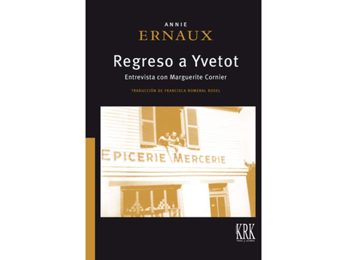 Libro Regreso A Yvetot de Ernaux, Annie (Castellano)