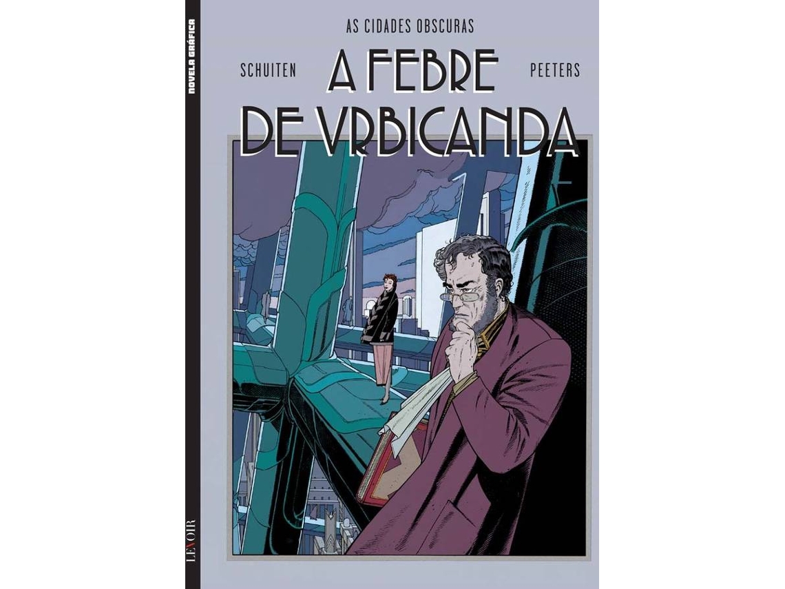 Libro A Febre De Urbicanda de Benoît Peeters e François Schuiten (Portugués)