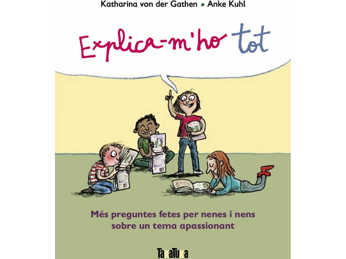 Libro Explica Mho Tot Catalan de Katharina Von Der Gathen