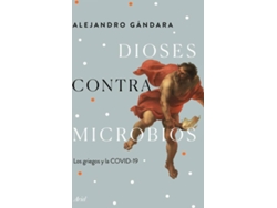 Libro Dioses Contra Microbios de Alejandro Gándara (Español)