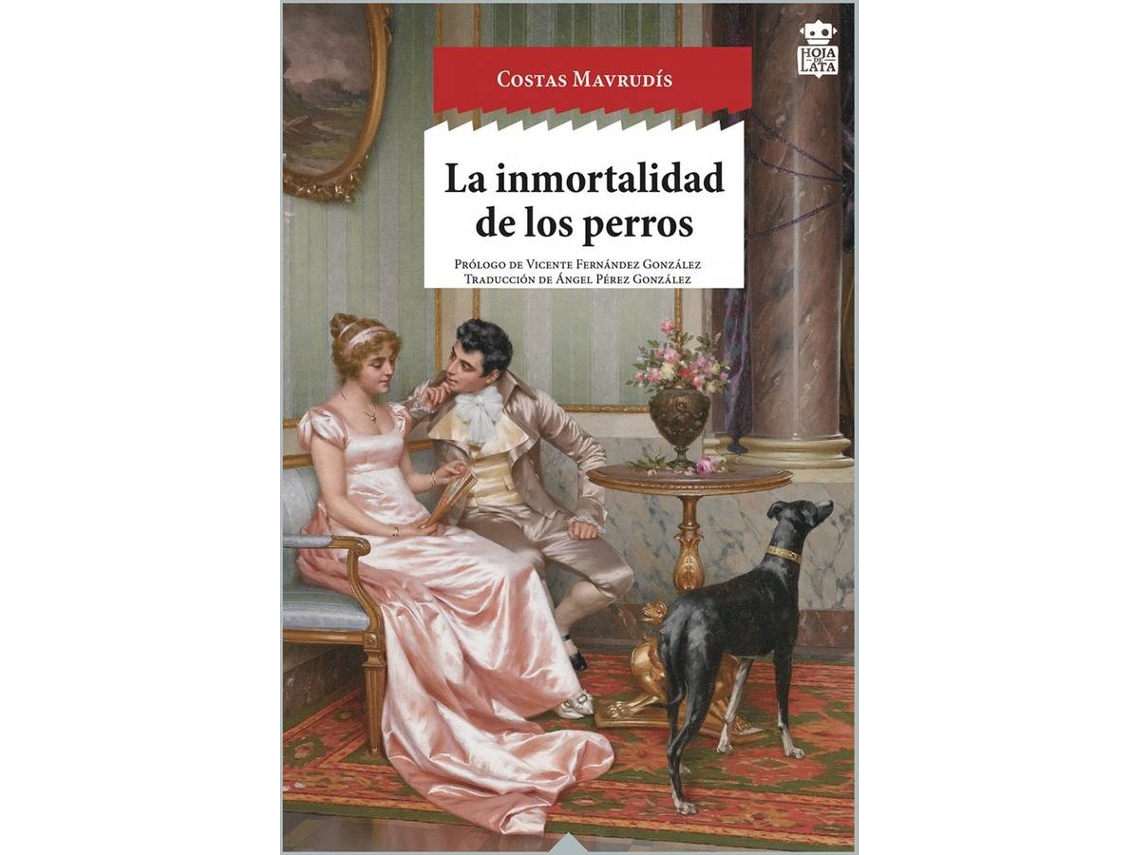 Libro La Inmortalidad De Los Perros de Costas Mavrudís (Español)