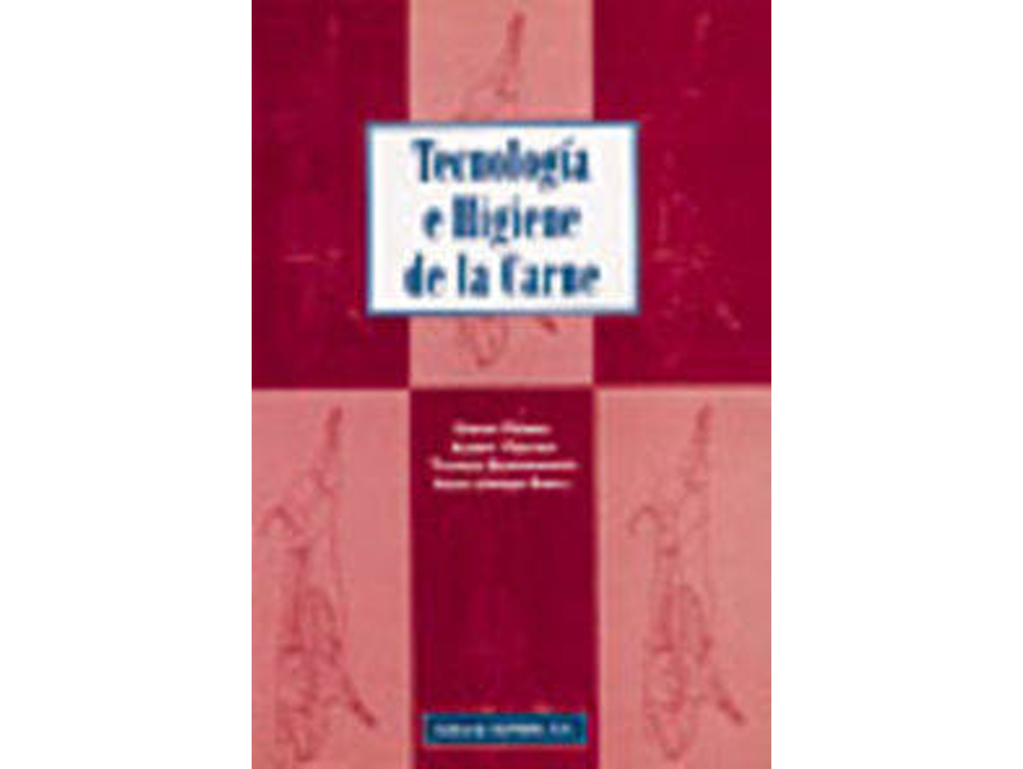 Libro Tecnología E Higiene De La Carne de Vários Autores (Español)