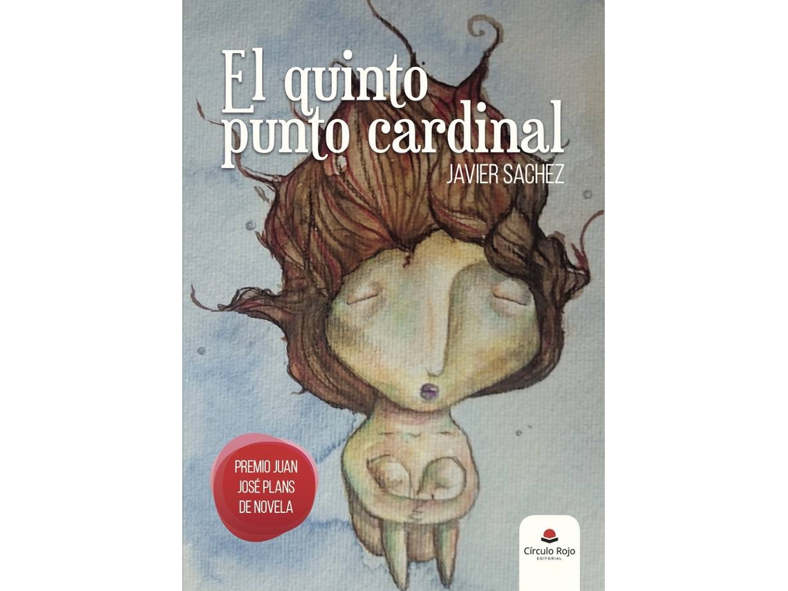 Libro El quinto punto cardinal de Javier Sachez (Español - 2017)