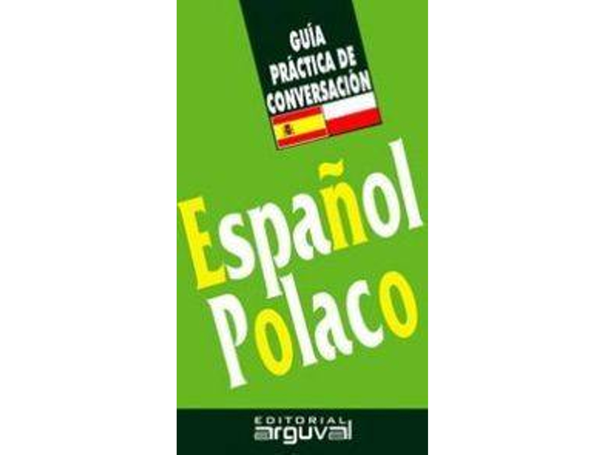 Libro Guía Práctica De Conversación Español-Polaco (Español)