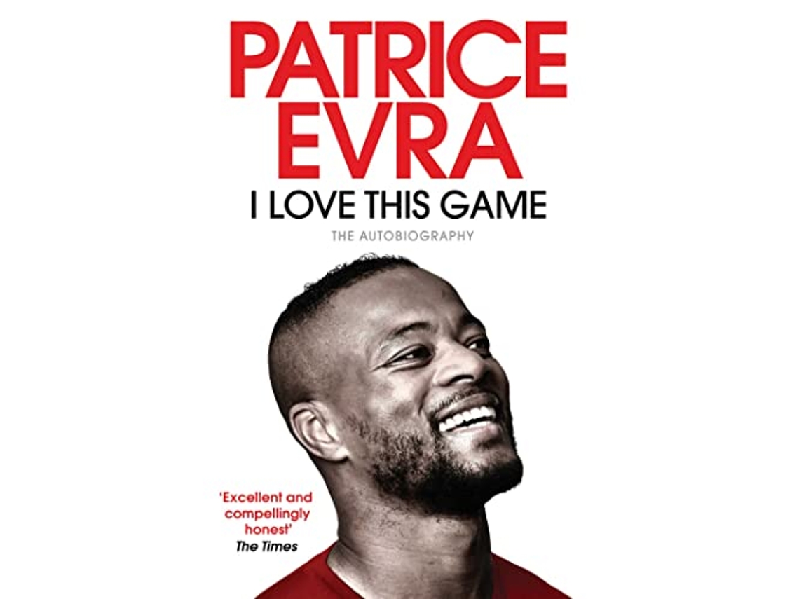 Libro I Love This Game de Patrice Evra (Inglés)