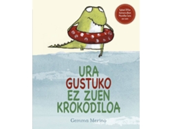 Libro Ura Gustuku Ez Zuen Krokodiloa de Gemma Merino (Euskera)