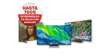 Reembolso de hasta 700€ en una selección de Tv SAMSUNG NEOQLED, OLED y Lifestyle