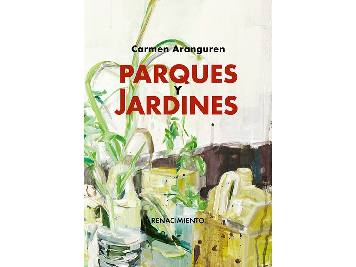 Libro Parques Y Jardines de Carmen Aranguren (Español)