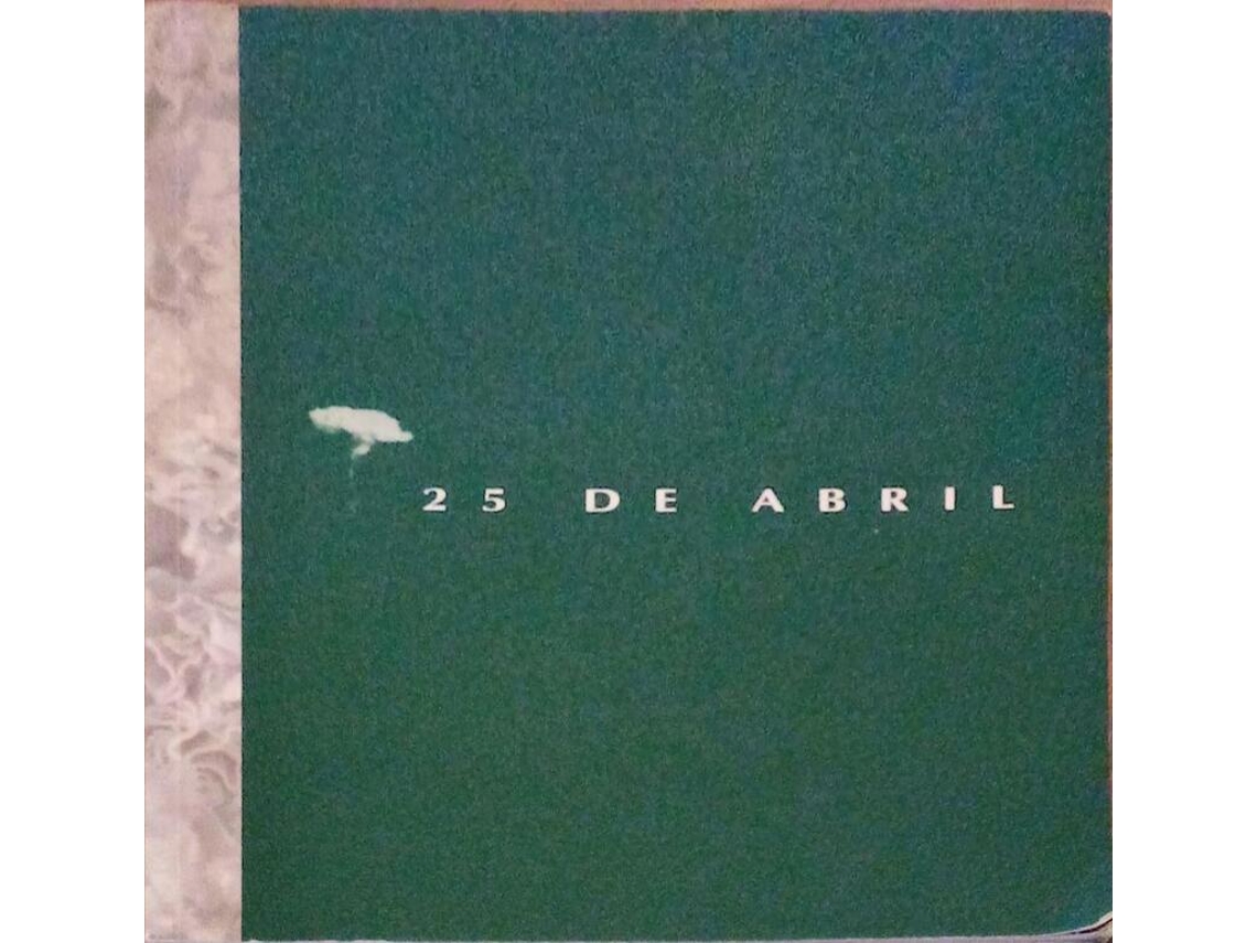 Libro 25 De Abril. De António Reis E João Mário Mascarenhas