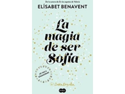 Libro La Magia de Ser Sofia de Elísabet Benavent (Año de edición - 2017)