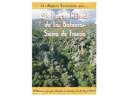 Libro Parque Natural De Batuecas-Sierra De Francia de Begoña Tens Tomás Santamaría (Español)