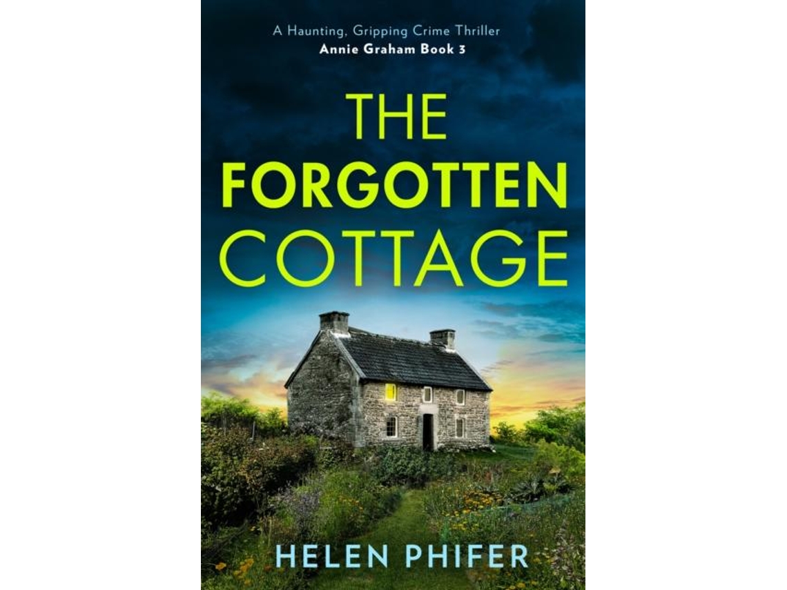 Libro The Forgotten Cottage De Helen Phifer (inglés)
