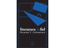 Libro Literatura Infiel de Ricardo F. Colmenero (Español)