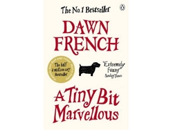 Libro A Tiny Bit Marvellous de Dawn French (Inglés)