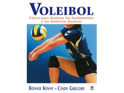 Libro Voleibol. Claves Para Dominar Los Fundamentos Y Las Destrezas Tecnicas de Bonnie Kenny (Español)