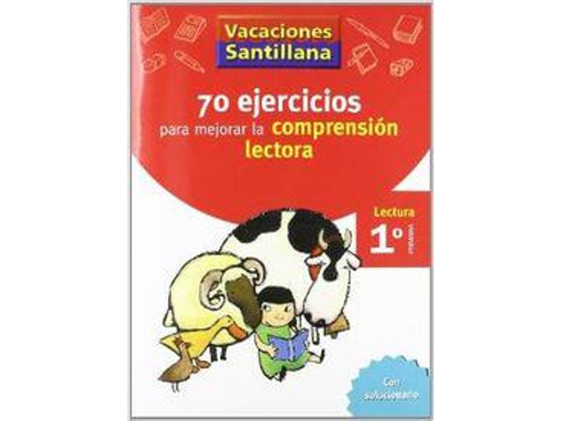 Libro VACACIONES SANTILLANA 1 PRIMARIA 70 EJERCICIO PARA MEJORAR LA COMPRENSION LECTORA de Vacaciones Santillana (Español)
