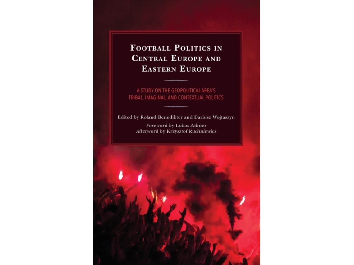 Libro Football Politics in Central Europe and Eastern Europe (Inglés)