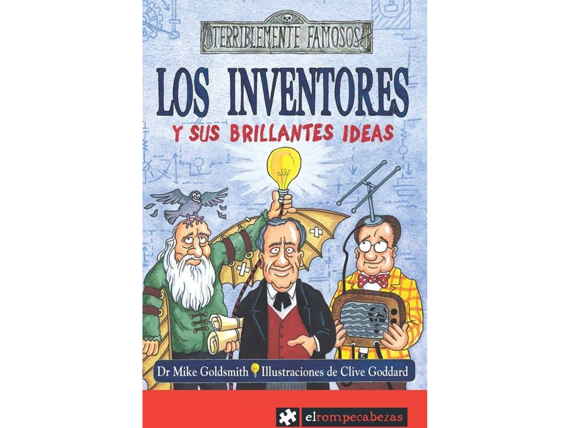 Libro Los Inventores Y Sus Brillantes Ideas de Mike Goldsmith (Español)