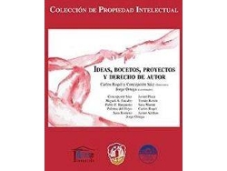 Libro Ideas, Bocetos, Proyectos Y Derechos De Autor. de Jorge Ortega Domenech (Español)