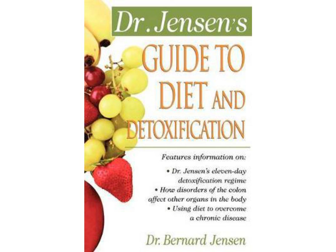 Libro Dr. JensenS Guide To Diet And Detoxification de Bernard Jensen (Inglés)