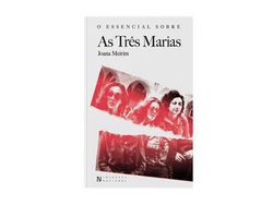 Libro O Essencial Sobre as Três Marias de Joana Meirim (Portugués)