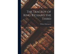 Libro The Tragedy Of King Richard The Third de William Shakespeare (Inglés)