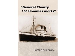 Libro General Chanzy 100 Hommes Morts de Ramón Atienza S (Inglés)