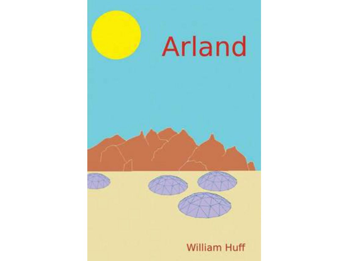 Libro Arland de William Huff (Inglés)