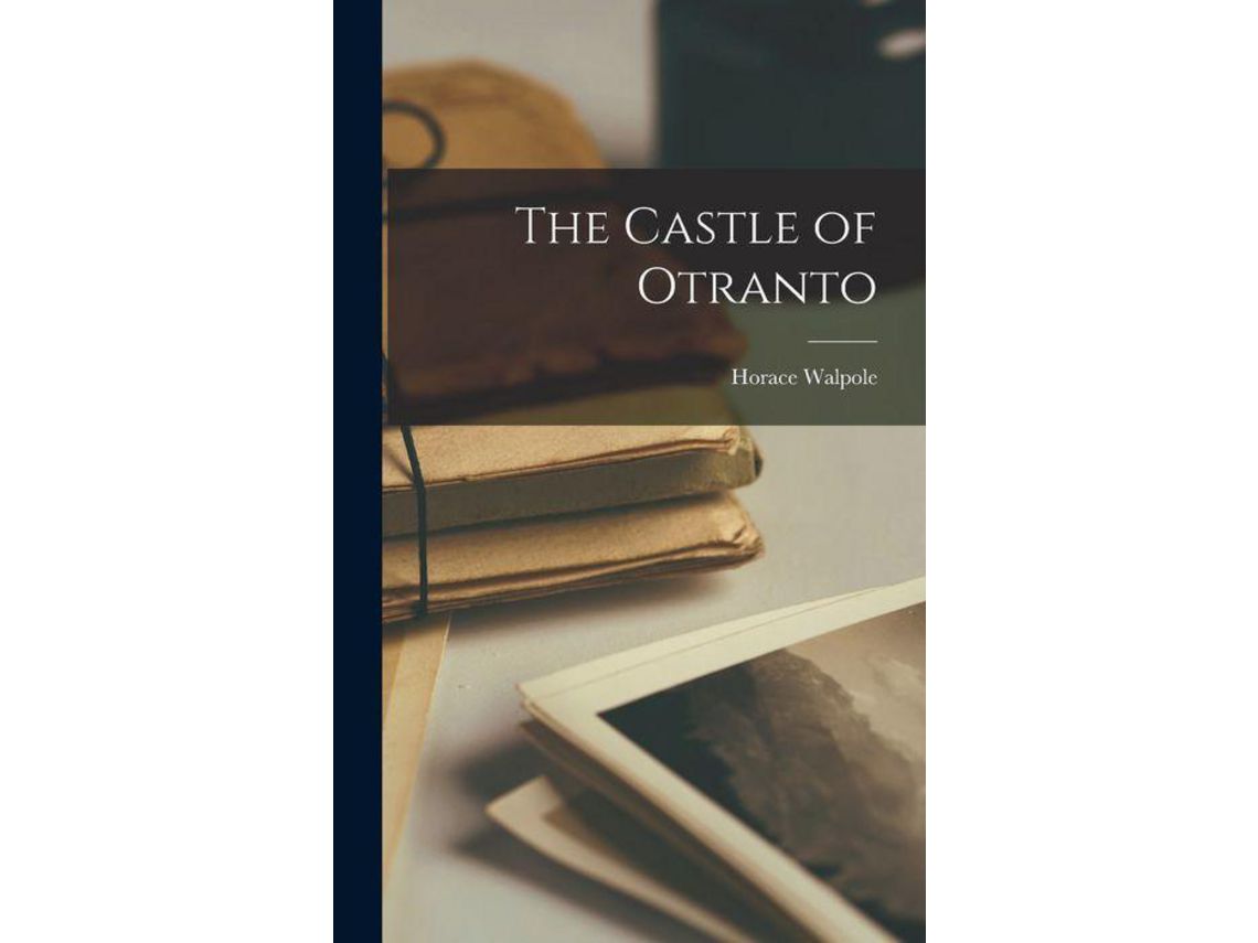 Libro The Castle Of Otranto de Horace Walpole (Inglés)