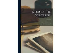 Libro Sidonia The Sorceress Volume I de William Meinhold (Inglés)