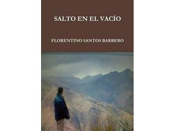 Libro Salto En El Vacío de Florentino Santos Barbero (Español)