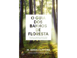 Libro O Guia dos Banhos de Floresta de M Amos Clifford (Portugués)