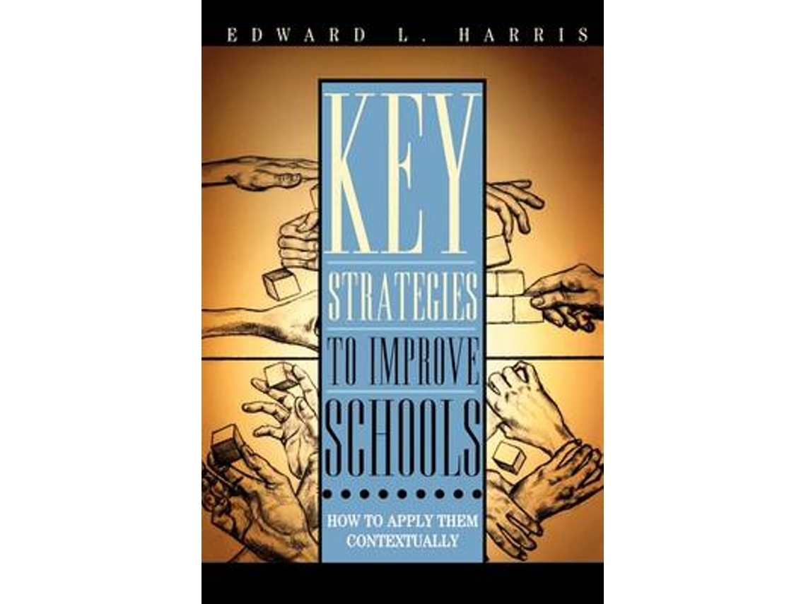 Libro Key Strategies to Improve Schools de Edward L Harris (Inglés)
