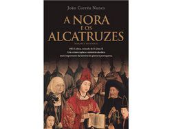 Libro A Nora e os Alcatruzes de João Corrêa Nunes ( Portugués )
