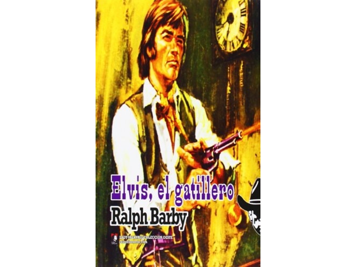 Libro Elvis, el gatillero de Ralph Barby (Español)