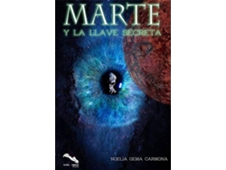 Libro Marte Y La Llave Secreta de Noelia Gema Carmona (Español)