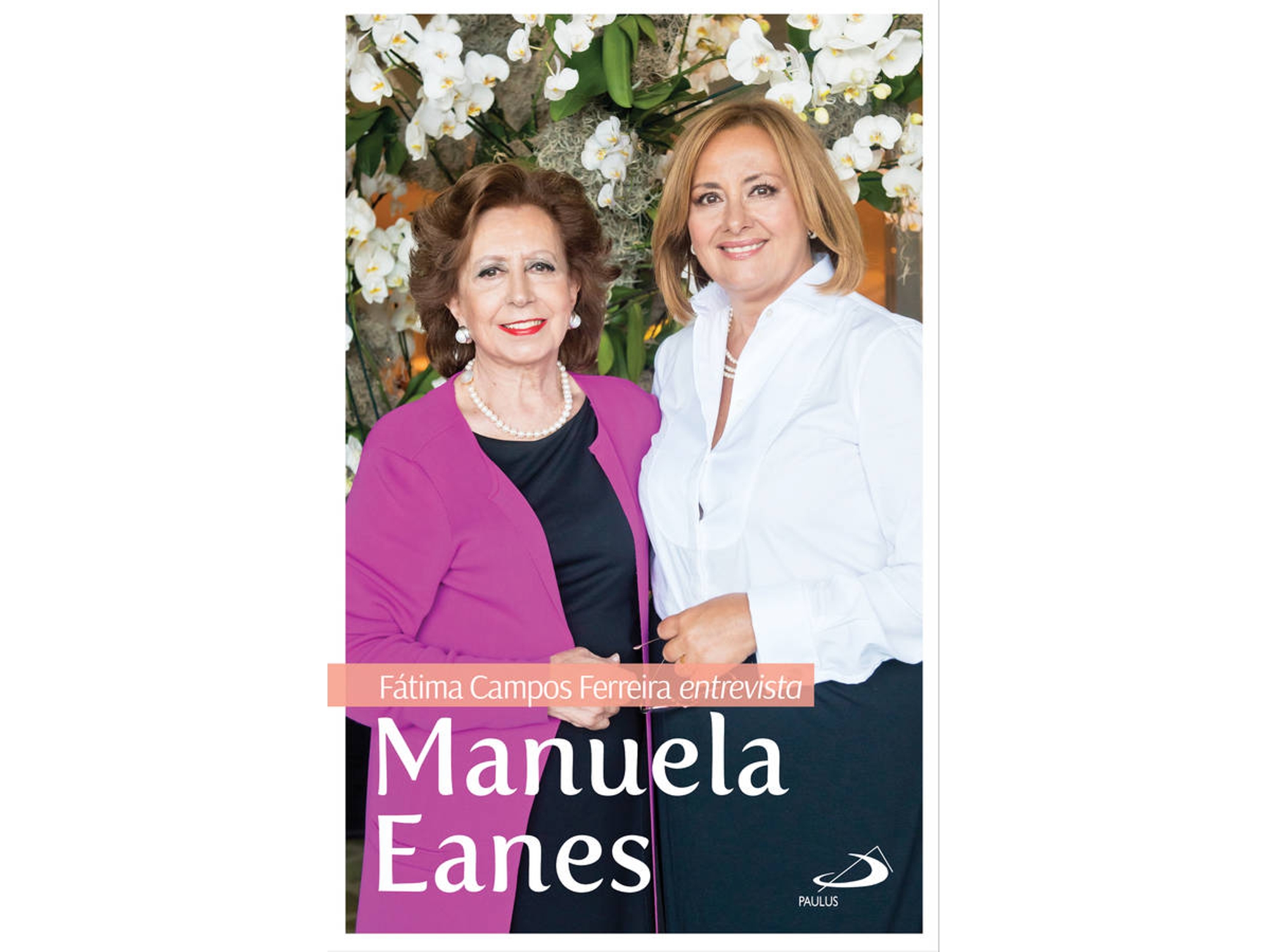 Libro Fátima Campos Ferreira entrevista Manuela Eanes de Fátima Campos Ferreira (Portugués)