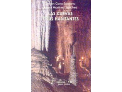 Libro Las Cuevas Y Sus Habitantes de Zenon Cano Santana (Español)