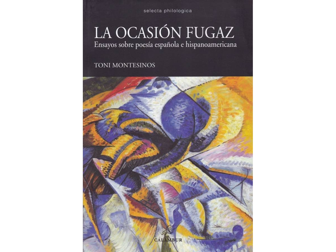 Libro La Ocasión Fugaz de Toni Montesinos (Español)