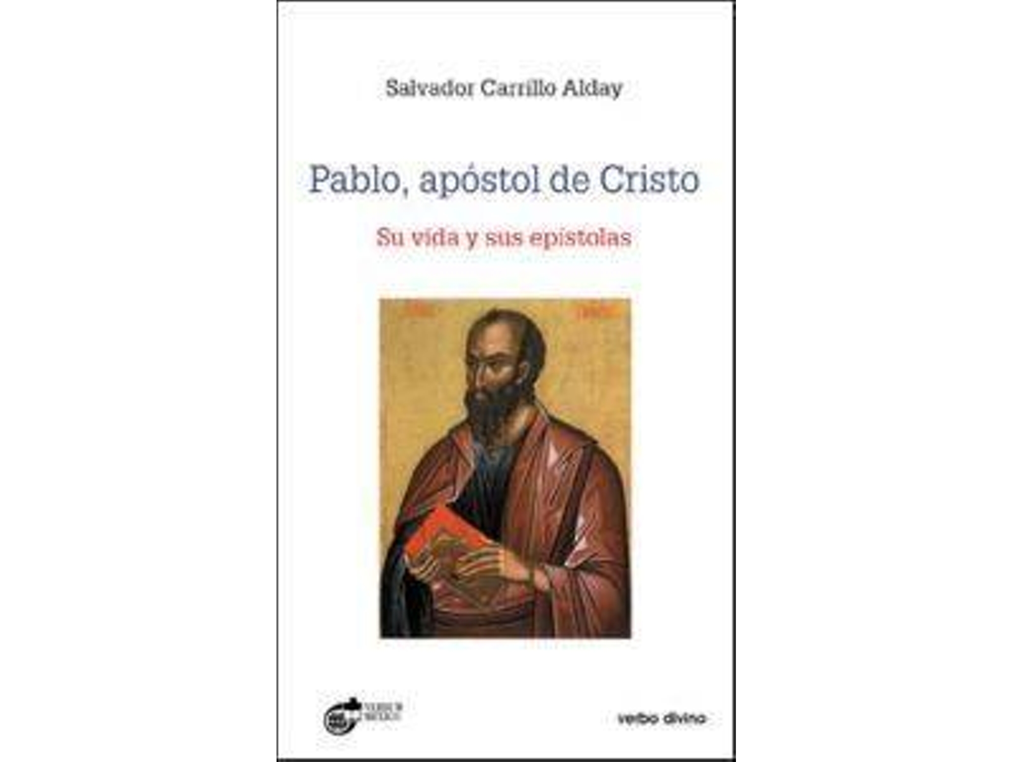 Libro Pablo, Apostol Cristo.(Estudios Biblicos) de Salvador Carrillo Alday (Español)