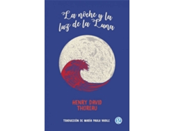 Libro La Noche Y La Luz De La Luna de Thoreau Henry David (Español)