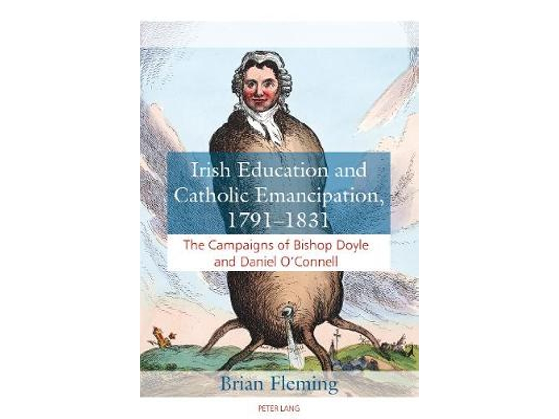 Libro Irish Education and Catholic Emancipation, 1791-1831 de Brian Fleming (Inglés)