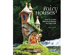 Libro Fairy Houses de Sally J Smith (Inglés - Tapa Dura)