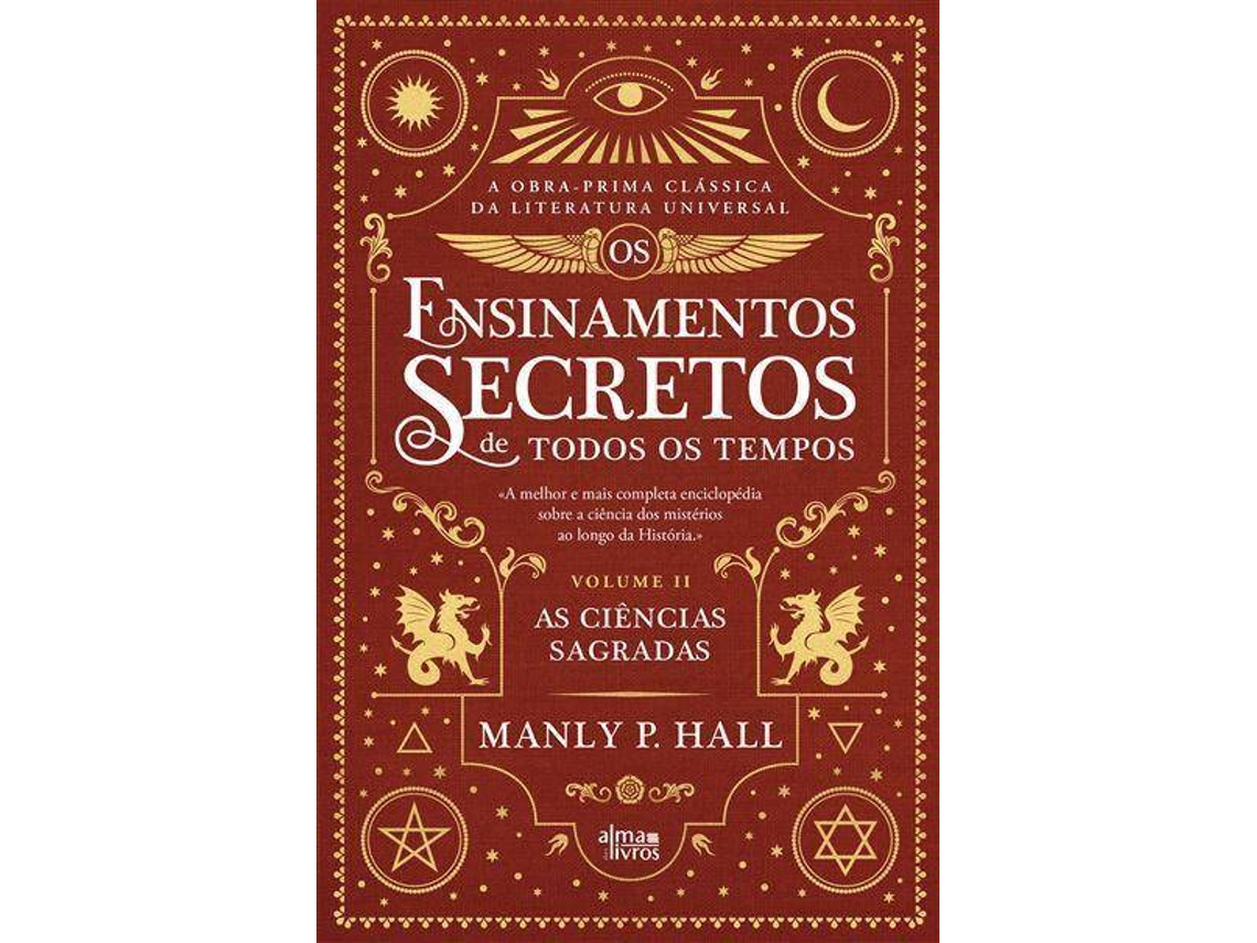 Libro Os Ensinamentos Secretos de Todos os Tempos de Manly P Hall (Portugués)