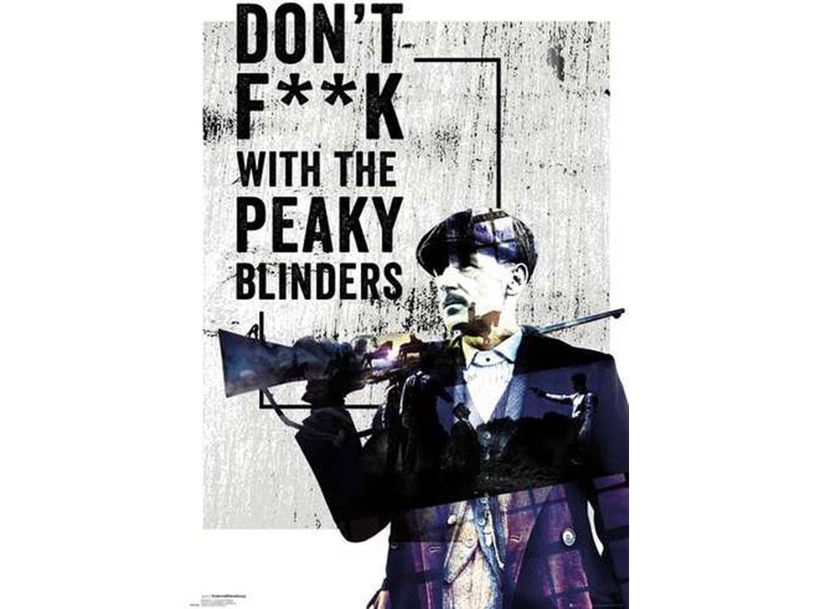 POSTER PEAKY BLINDERS DONT F**K WITH
