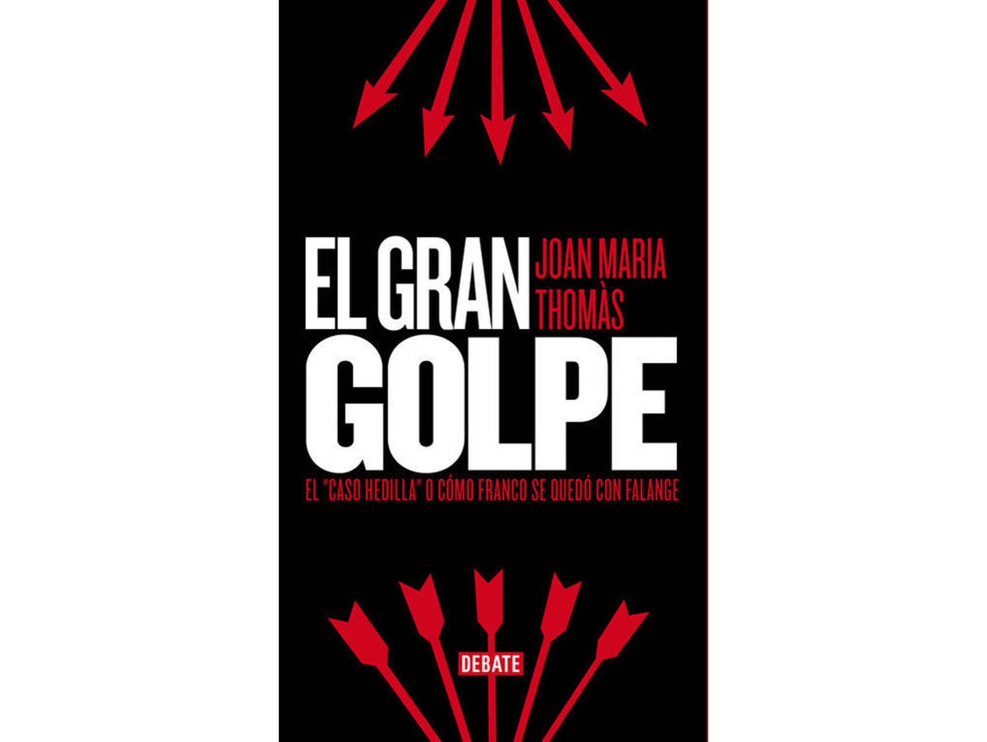 Libro El Gran Golpe de Joan Maria Thomas (Español)